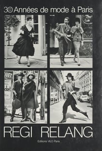 Mode Paris : 1951-1981 - 30 années de mode à Paris
