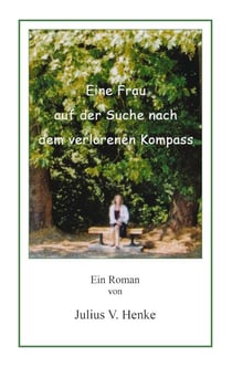 Eine Frau auf der Suche nach dem verlorenen Kompass