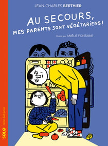 Au secours, mes parents sont végétariens