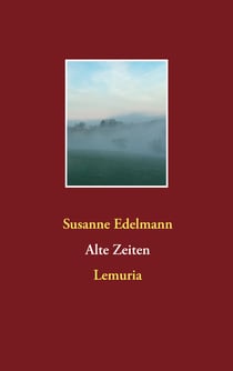 Alte Zeiten - Lemuria