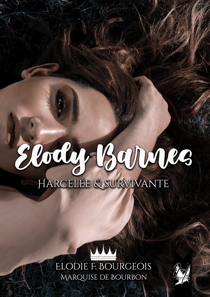 Elody Barnes - Harcelée et survivante
