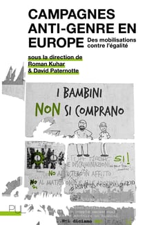 Campagnes anti-genre en Europe - Des mobilisations contre l’égalité