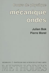 Cours de physique : mécanique, ondes