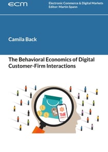 The Behavioral Economics of Digital Customer-Firm Interactions