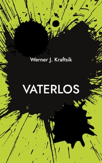 Vaterlos - oder Knaus Oginos Rache
