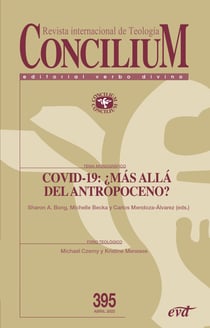 COVID-19: ¿más allá del Antropoceno? - Concilium 395