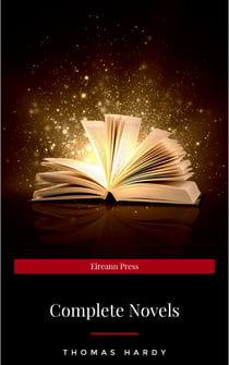 Thomas Hardy: Complete Novels