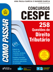 Como passar em concursos CESPE: direito tributário - 258 questões de direito tributário