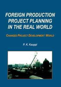 Foreign Production Project Planning In The Real World - Changed Project Development World