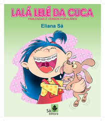 Lalá Lelé da Cuca - Com parlendas e versos populares