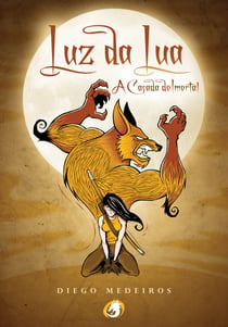 Luz da Lua - A Caçada do Imortal