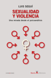 Sexualidad y violencia - Una mirada desde el psicoanálisis