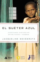 El suéter azul - Acortando distancias entre ricos y pobres
