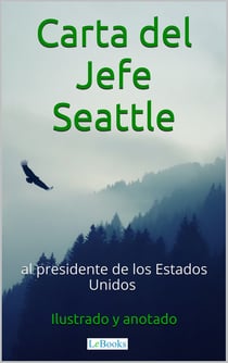 Carta del Jefe Seattle al Presidente de los Estados Unidos