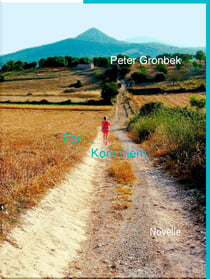 Far. Kom hjem - Novelle