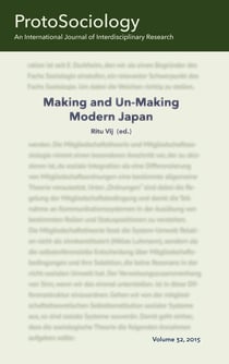 Making and Unmaking Modern Japan - ProtoSociology Volume 32