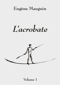 L'acrobate - Volume 1