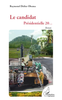 Le candidat - Présidentielle 20 .. - Roman