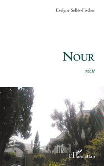 Nour - Récit