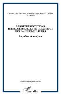 Les Représentations interculturelles en didactique des langues-cultures - Enquêtes et analyses