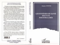 Les systèmes de santé des pays industrialisés