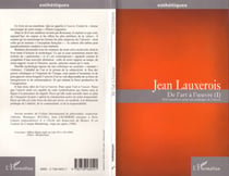 ART (DE L') A L'?UVRE (I) - Petit manifeste pour une politique de l'?uvre