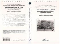 Des écrits dans la ville - Sociolinguistique d'écrits urbains : l'exemple de Grenoble