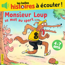 Monsieur Loup se met au sport