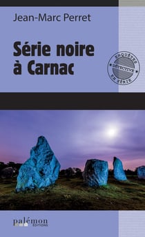 Série noire à Carnac - Les enquêtes du détective Marc Renard - Tome 5
