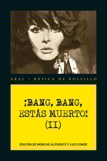 Bang, Bang, estás muerto II
