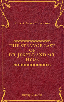 The Strange Case of Dr. Jekyll and Mr. Hyde  ( Olymp Classics )