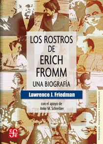 Los rostros de Erich Fromm - Una biografía