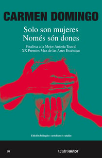 Solo son mujeres / Només són dones - Edición bilingüe castellano / catalán