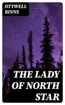 The Lady of North Star