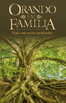 Orando em Família 2020 - Vida com raízes profundas
