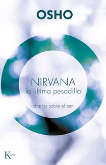 Nirvana. La última pesadilla - Charlas sobre el zen
