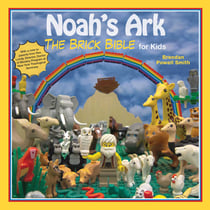 Noah's Ark - The Brick Bible for Kids