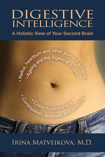 Digestive Intelligence - A Holistic View of Your Second Brain