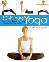 30-Minute Yoga - For Better Balance and Strength in Your Life
