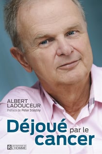Déjoué par le cancer - DEJOUE PAR LE CANCER [NUM]