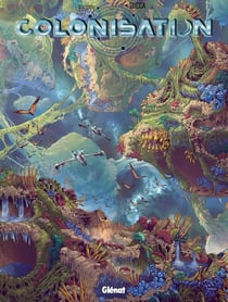 Colonisation Tome 7 : répercussions