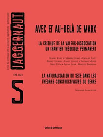 Jaggernaut n.5 : avec et au-delà de Marx : la critique de la valeur-dissociation, un chantier théorique permanent