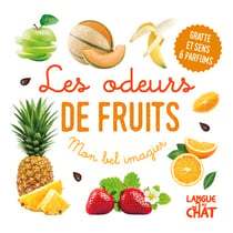 Mon bel imagier : les odeurs de fruits