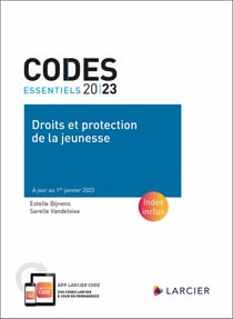 Codes essentiels : droits et protection de la jeunesse : à jour au 1er janvier 2023