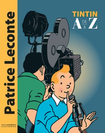 Tintin de A à Z : abécédaire Tintin