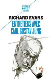 Entretiens avec Carl Gustav Jung : avec des commentaires d'Ernest Jones