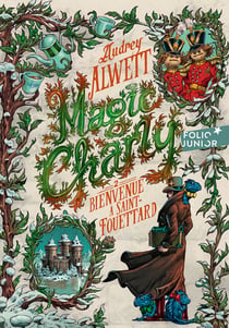 Magic Charly Tome 2 : bienvenue à Saint-Fouettard