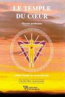 Le Temple du coeur - Oeuvres posthumes