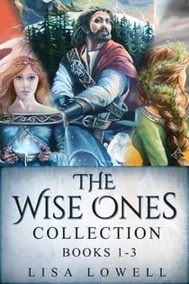The Wise Ones Collection - Books 1-3 - The Wise Ones