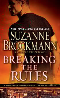 Breaking the Rules - A Novel
